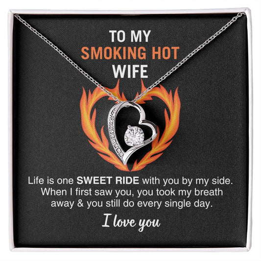 To My Smoking Hot Wife, Forever Love Necklace